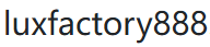 luxfactory888